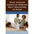 What African American Parents Want Educators to Know