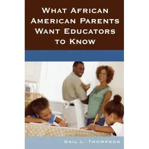 What African American Parents Want Educators to Know
