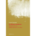 El dilema moderno. El humanismo en Wallace Stevens y T.S. Eliot