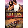 Trust in the Lawe