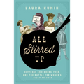 All Stirred Up: Suffrage Cookbooks, Food, and the Battle for Women's Right to Vote