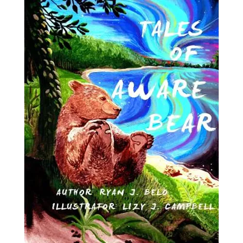 Tales of Aware Bear: Who Am I?