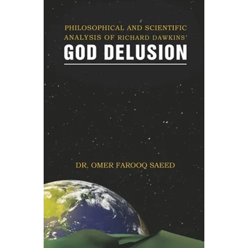 Philosophical and Scientific Analysis of Richard Dawkins' God Delusion