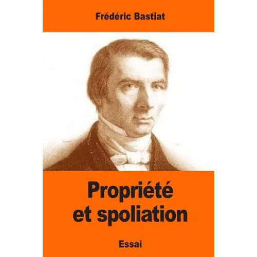 Propriété et spoliation