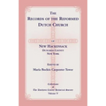 The Records of the Reformed Dutch Church of New Hackensack, Dutchess County, New York