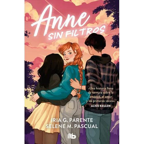 Anne Sin Filtros / Anne Without Filters