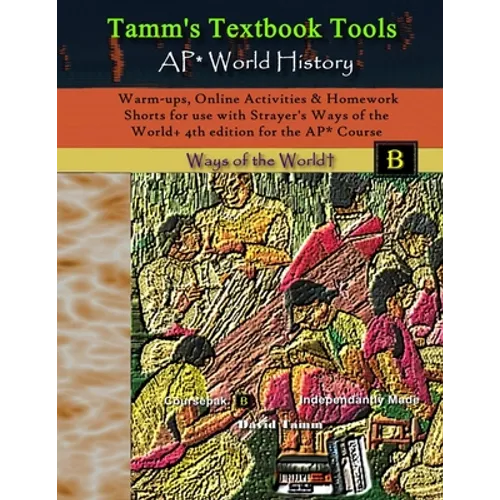 Warm-ups, Online Activities & Homework Shorts for use with Strayer's Ways of the World+ 4th edition for the AP* Course