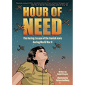 Hour of Need: The Daring Escape of the Danish Jews During World War II: A Graphic Novel