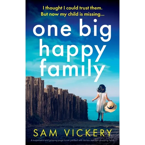 One Big Happy Family: A suspenseful and gripping page-turner packed with secrets and jaw-dropping twists