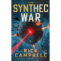 The Synthec War: A Colonial Fleet Novel