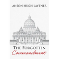 The Forgotten Commandment