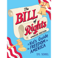 The Bill of Rights: A Kid's Guide to Freedom in America