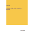 Nonsense Songs, Stories, Botany, and Alphabets