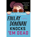 Finlay Donovan Knocks 'em Dead