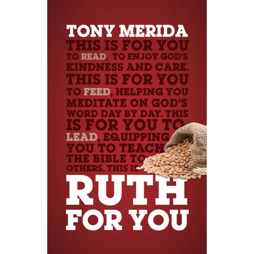 Ruth for You: Revealing God's Kindness and Care