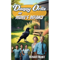 Danny Orlis and DeeDee's Defiance