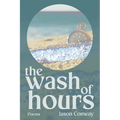 The wash of hours