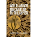 World Languages and Cultures in the Public Sphere: Selected Proceedings of the 25th Southeast Conference on Languages, Literatures, and Film