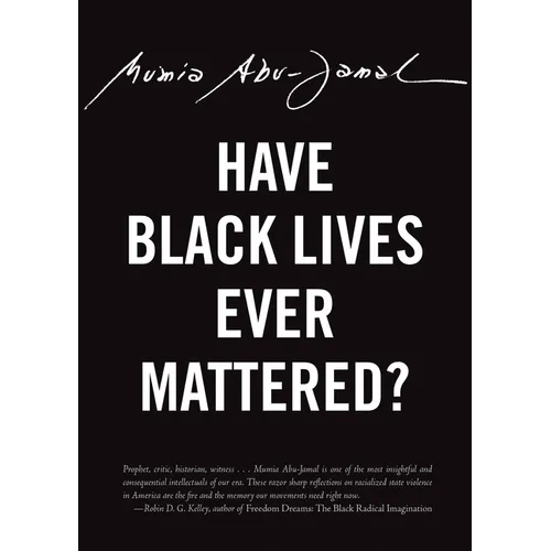 Have Black Lives Ever Mattered?