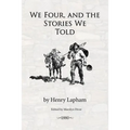 We Four, and the Stories We Told
