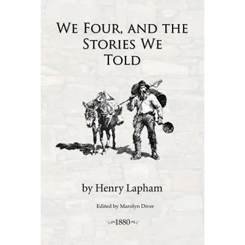 We Four, and the Stories We Told