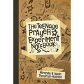 The Teenage Prayer Experiment Notebook