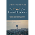 The Revolt of the Palestinian Jews