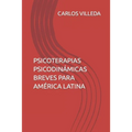 Psicoterapias Psicodinámicas Breves Para América Latina