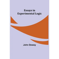 Essays In Experimental Logic