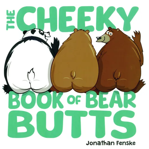 Cheeky Book of Bear Butts