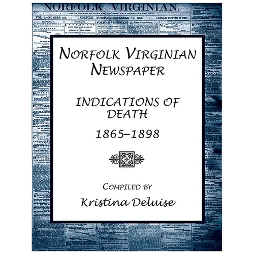 Norfolk Virginian Newspaper Index of Indications of Death, 1865-1898