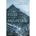 At the Foot of the Mountain