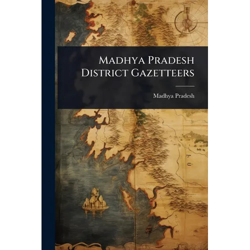 Madhya Pradesh District Gazetteers