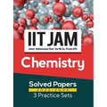 IIT JAM Chemistry Solved Papers (2022-2005) and 3 Practice Sets