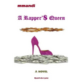 A Rapper'$ Queen