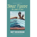 Three Floods: The Chaos of Rest