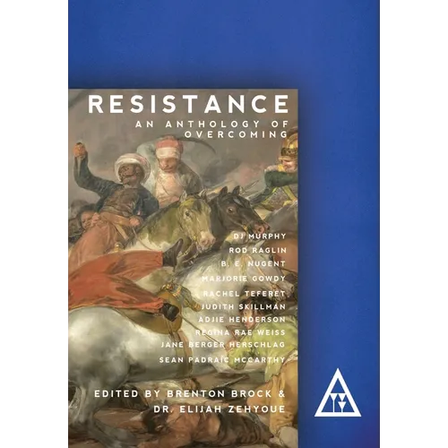 Resistance: An Anthology of Overcoming