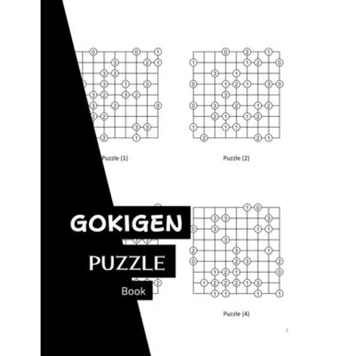 Gokigen Puzzle Book: 300 Japanese Logic Puzzles With Solutions - Book to Challenge Your Brain - for Gokigen Lovers (8,5 x 11 in - 150 Pages)