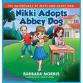 Nikki Adopts Abbey Dog