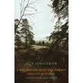 I Walked on Into the Forest: Poems for a Little Girl