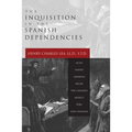 Inquisition in the Spanish Dependencies