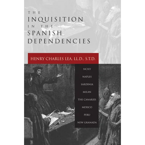 Inquisition in the Spanish Dependencies