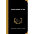 Lessons in Latin Parsing;