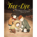 The Tree of Life: How a Holocaust Sapling Inspired the World