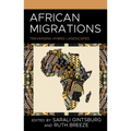 African Migrations: Traversing Hybrid Landscapes
