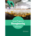 Current Progress in Bioengineering