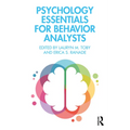 Psychology Essentials for Behavior Analysts