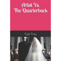 The Artist Vs. The Quarterback