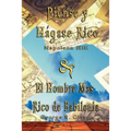 Piense y Hagase Rico by Napoleon Hill & El Hombre Mas Rico de Babilonia by George S. Clason