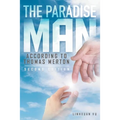 The Paradise Man: according to THOMAS MERTON